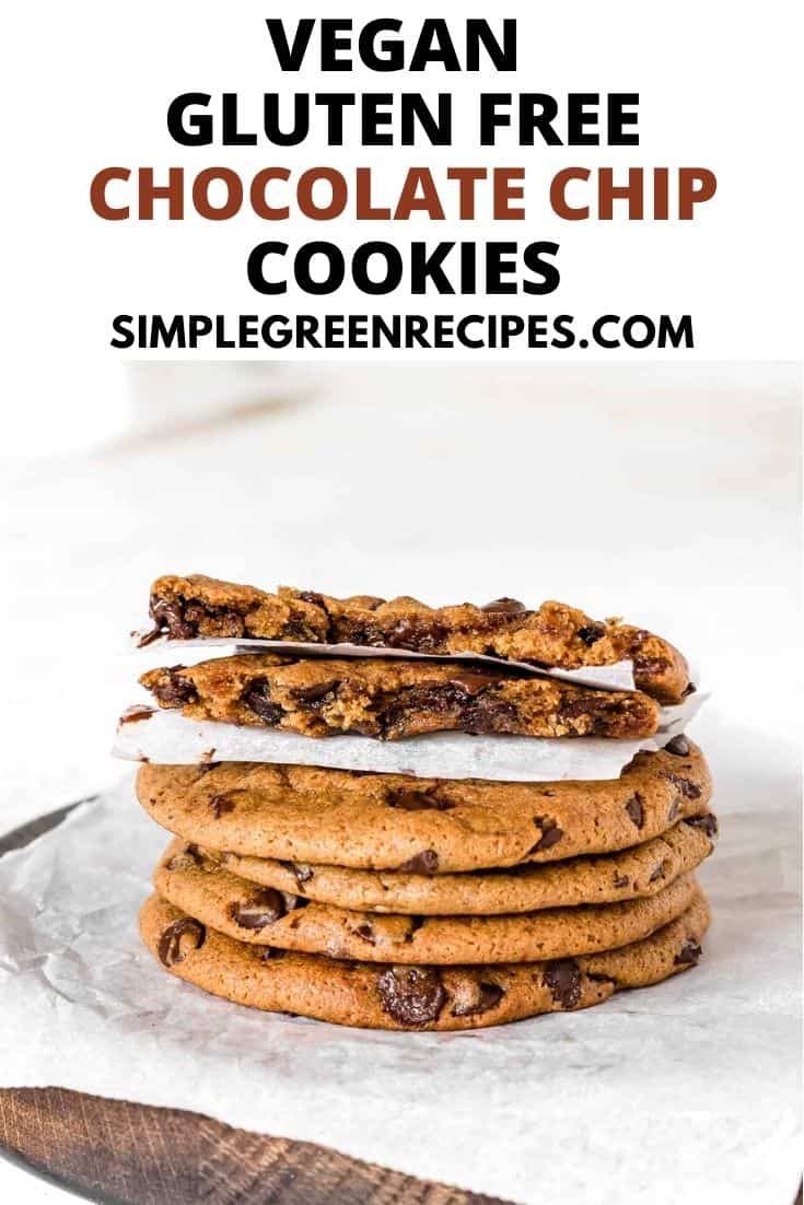 Vegan Gluten Free Chocolate Chip Cookies - Simple Green Recipes