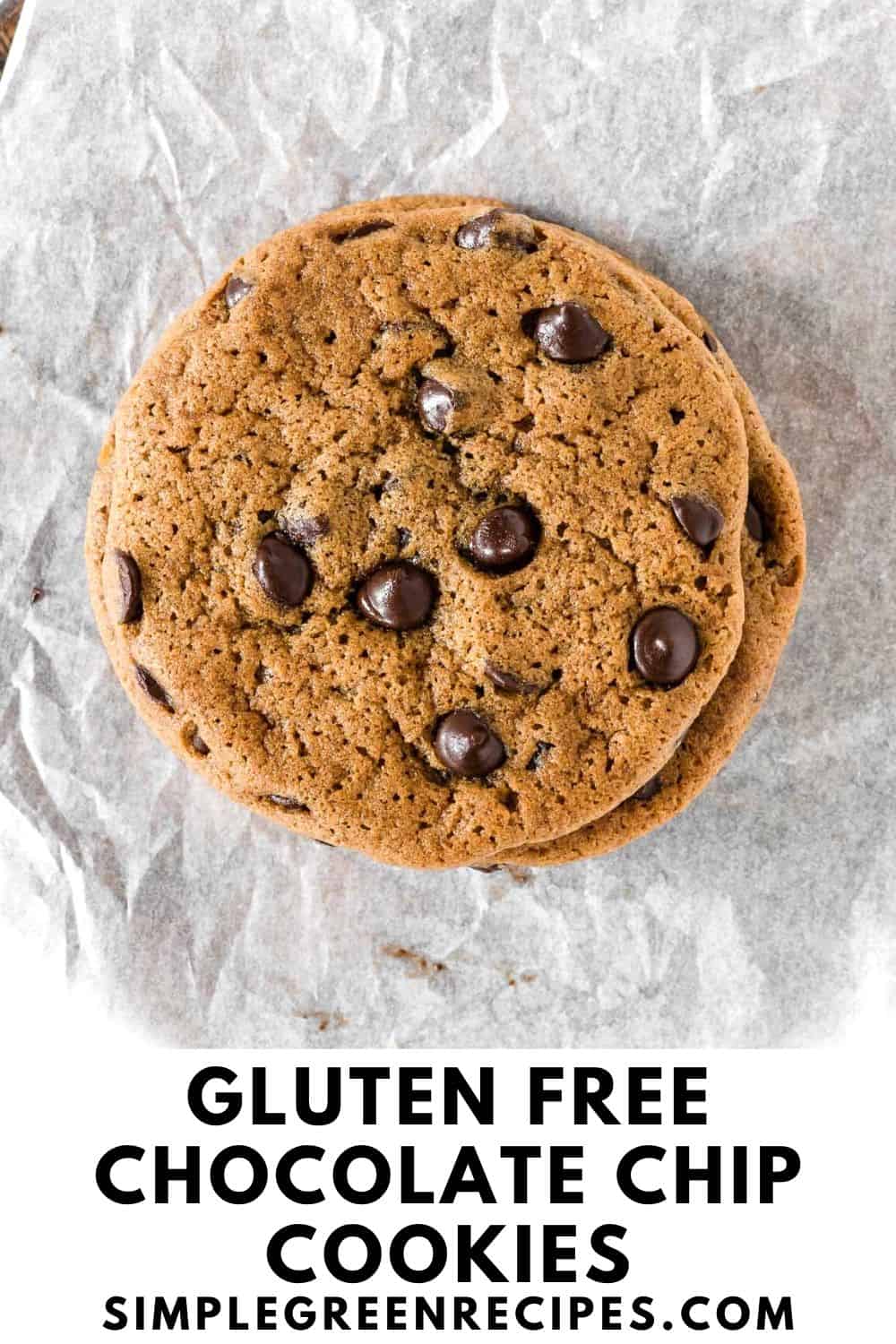 Vegan Gluten Free Chocolate Chip Cookies - Simple Green Recipes