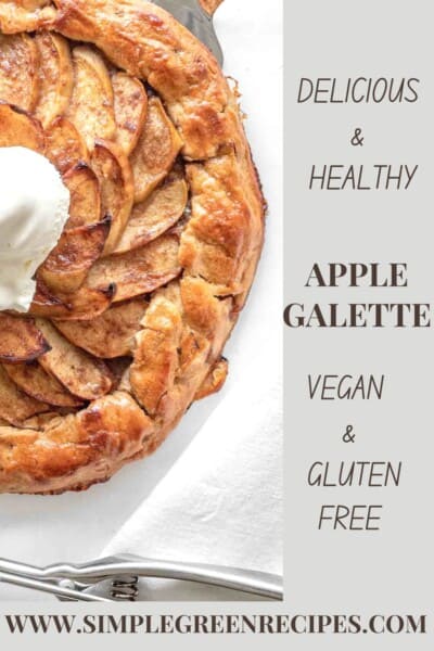 half apple galette with overlay text: apple galette, delicious & healthy, vegan & gluten free.