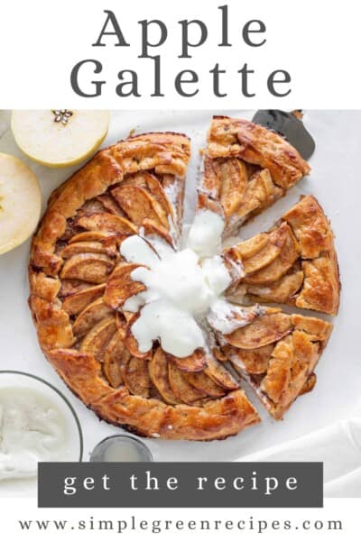cut apple galette with overlay text: apple galette, get the recipe.