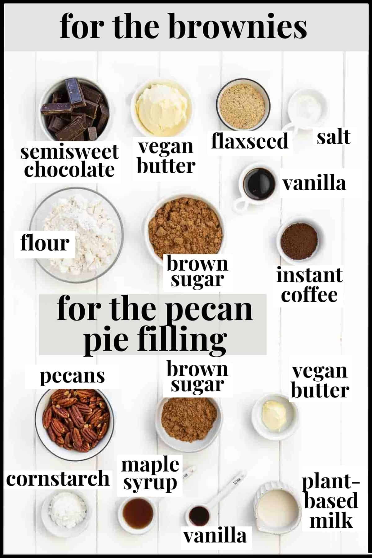Ingredients for the vegan pecan pie brownies
